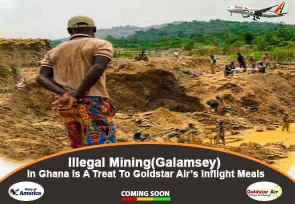 Illegal Mining (Galamsey) In Ghana Is A Threat To Goldstar Air’s Inflight Meals