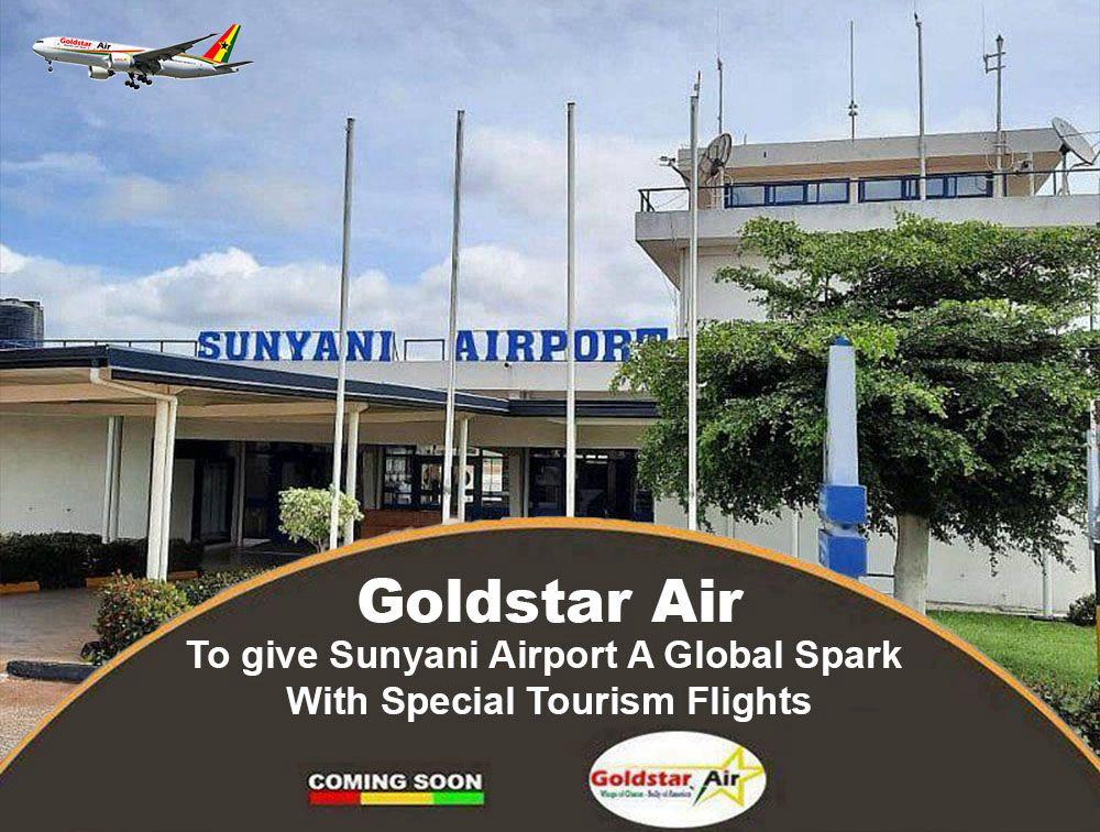 Goldstar Air To Give Sunyani Airport A Global Spark With Special Tourism Flights