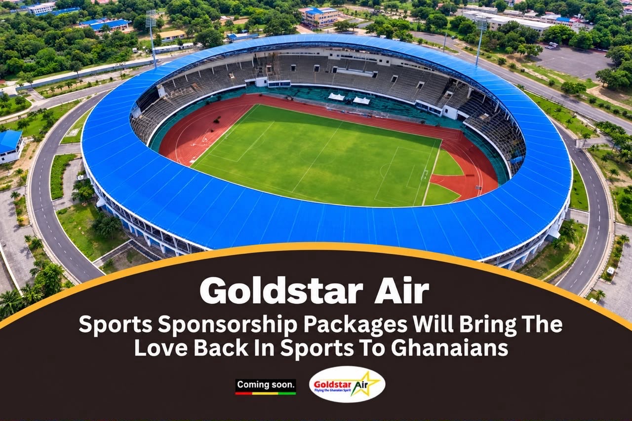Goldstar Air’s Sports Sponsorship Packages Will Bring The Love Back In Sports To Ghanaians